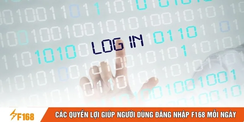 Các quyền lợi giúp người dùng đăng nhập F168 mỗi ngày