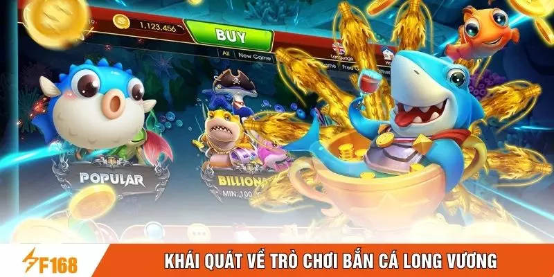 Khái quát về trò chơi bắn cá long vương